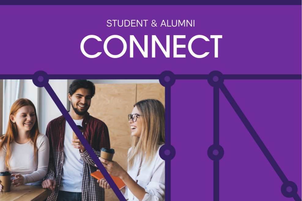Picture of people talking; purple background with dark lines; banner that reads Student & Alumni Connect