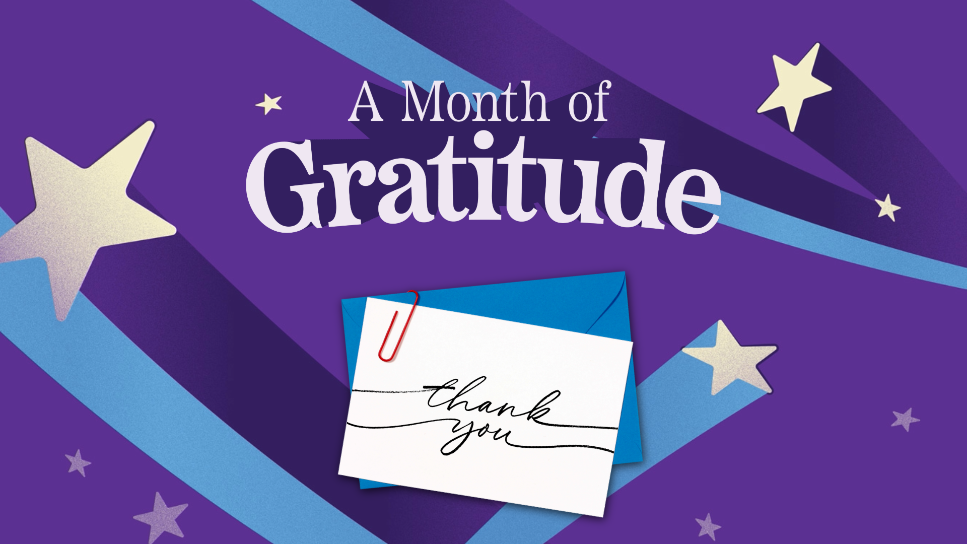 A month of gratitude with star purple and blue background and a card and envelope that says thank you in cursive