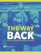 The Way Back: What We've Learned and How to Move Forward