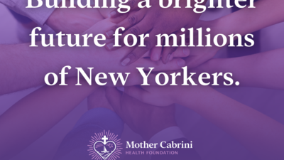 The Mother Cabrini Health Foundation promo cover